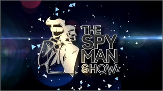 The Spy Man Show (เดอะสปายแมนโชว์)