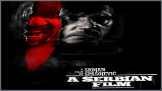 A Serbian Film (ฟิล์มวิปลาส) 